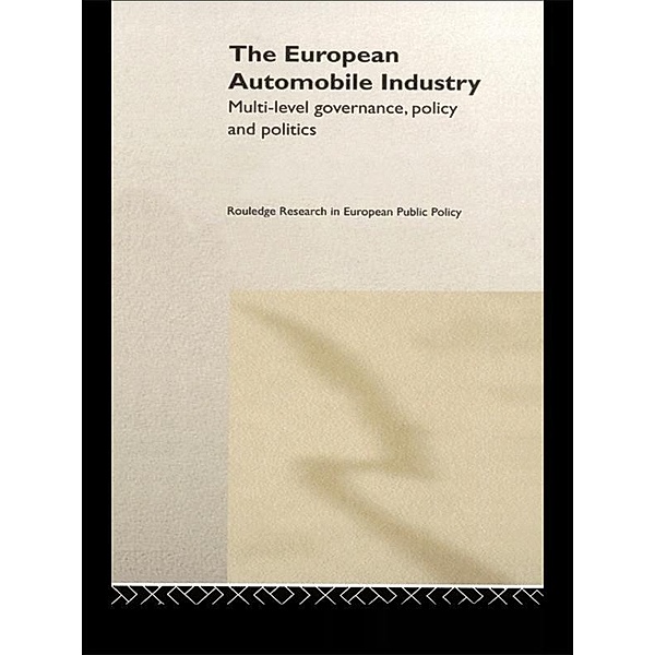 The European Automobile Industry, William A. Maloney, Andrew McLaughlin