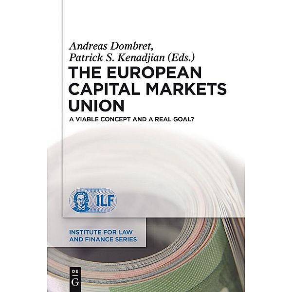 The European Capital Markets Union / Institute for Law and Finance Series Bd.17