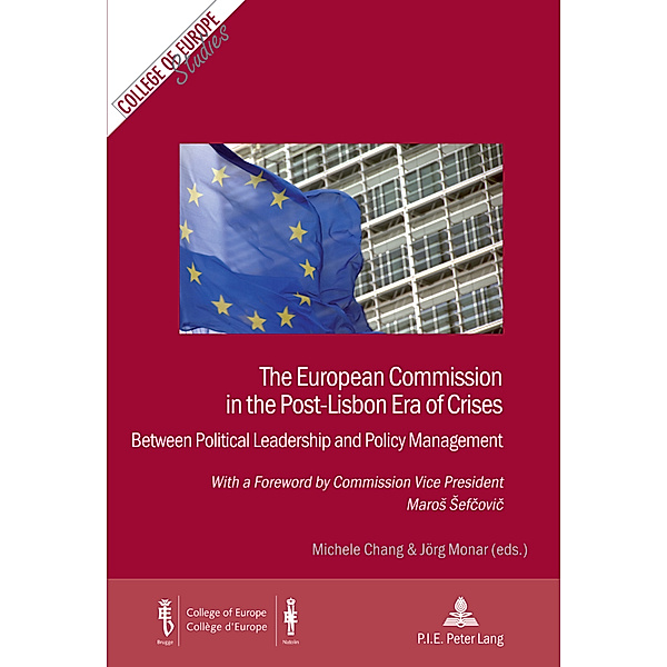 The European Commission in the Post-Lisbon Era of Crises