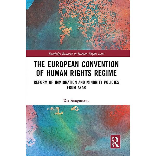 The European Convention of Human Rights Regime, Dia Anagnostou