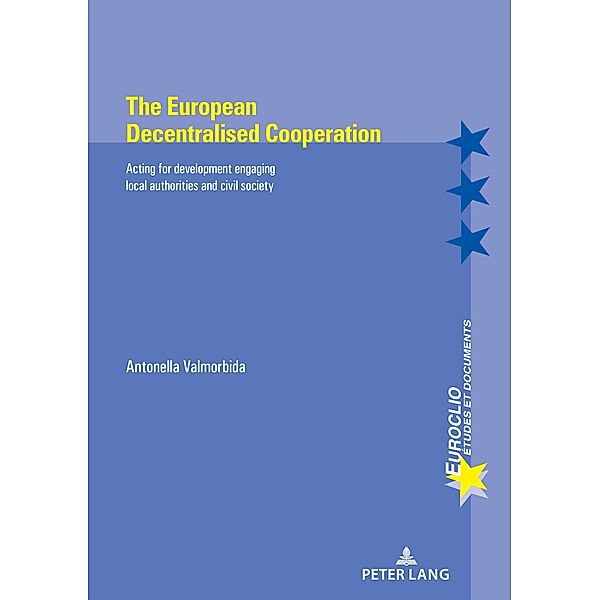 The European Decentralised Cooperation / Euroclio Bd.106