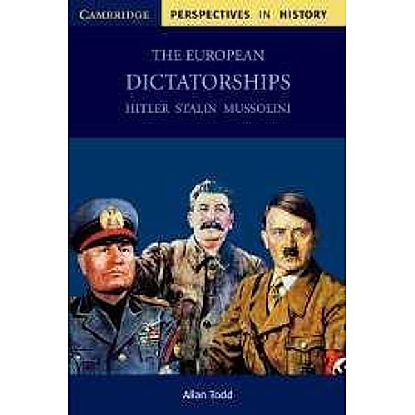 The European Dictatorships, Allan Todd