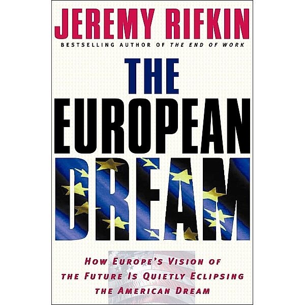 The European Dream, Jeremy Rifkin