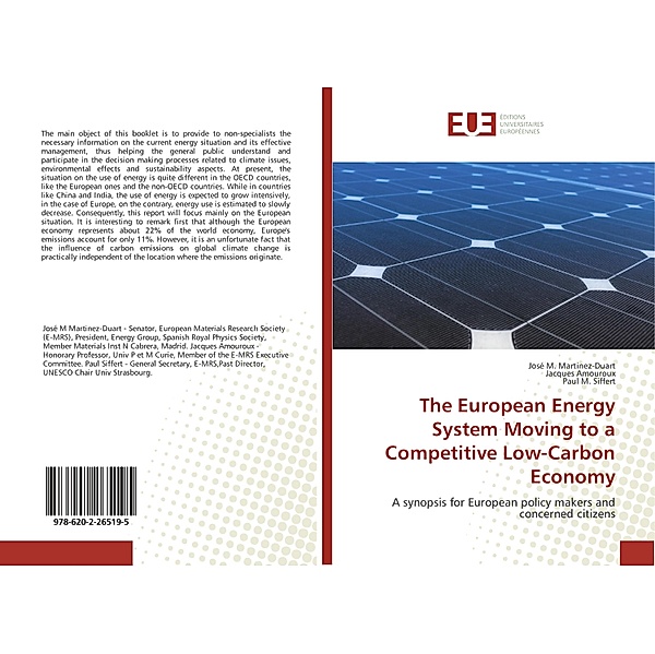 The European Energy System Moving to a Competitive Low-Carbon Economy, José M. Martinez-Duart, Jacques Amouroux, Paul M. Siffert
