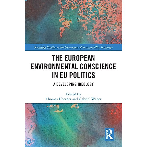 The European Environmental Conscience in EU Politics