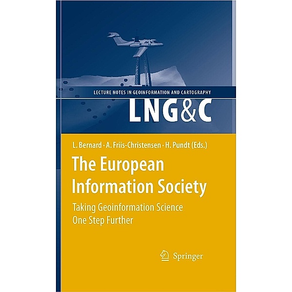 The European Information Society / Lecture Notes in Geoinformation and Cartography