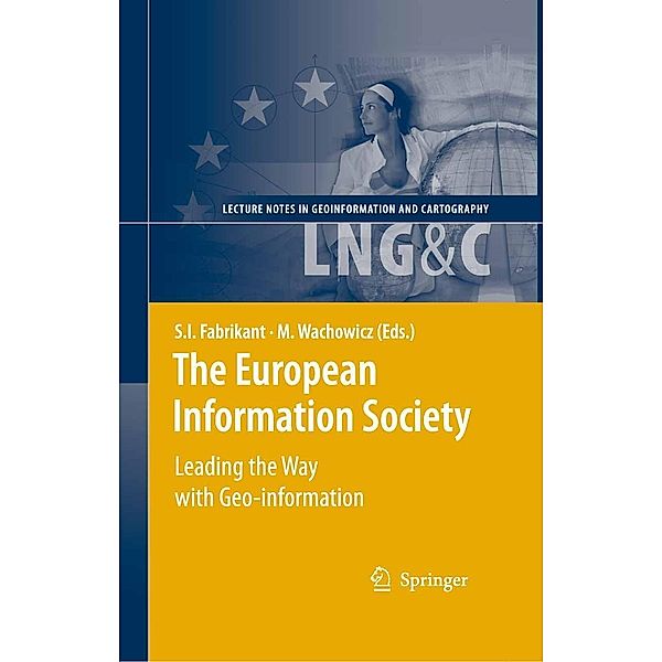 The European Information Society / Lecture Notes in Geoinformation and Cartography