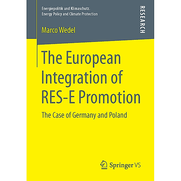 The European Integration of RES-E Promotion, Marco Wedel