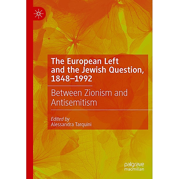 The European Left and the Jewish Question, 1848-1992