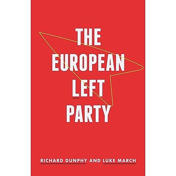 The European Left Party, Luke March, Richard Dunphy