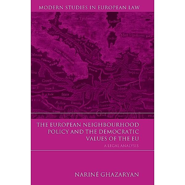 The European Neighbourhood Policy and the Democratic Values of the EU, Nariné Ghazaryan