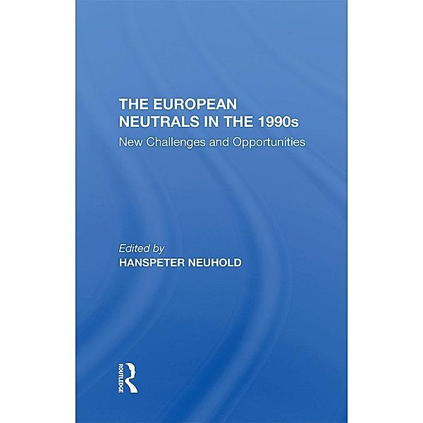 The European Neutrals In The 1990s, Hanspeter Neuhold