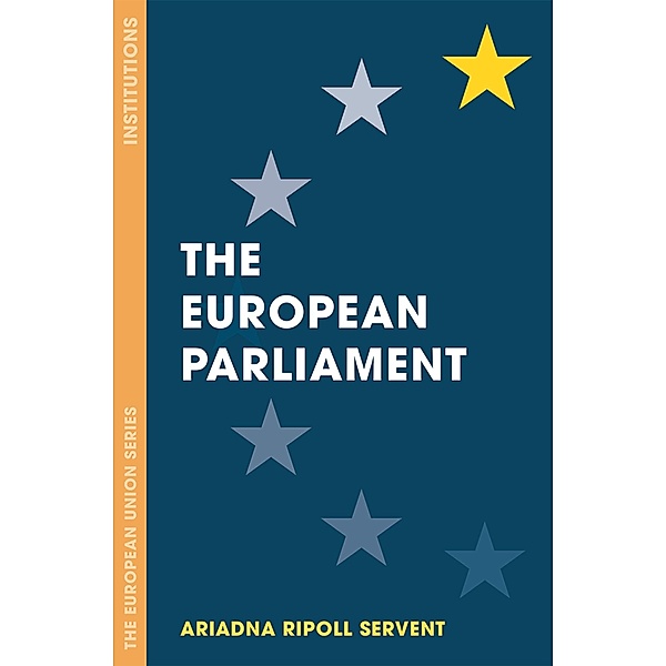 The European Parliament / The European Union Series, Ariadna Ripoll Servent