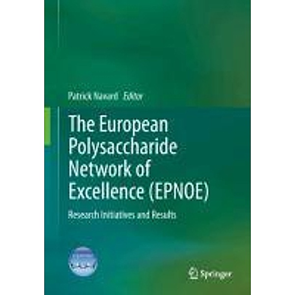 The European Polysaccharide Network of Excellence (EPNOE), Patrick Navard