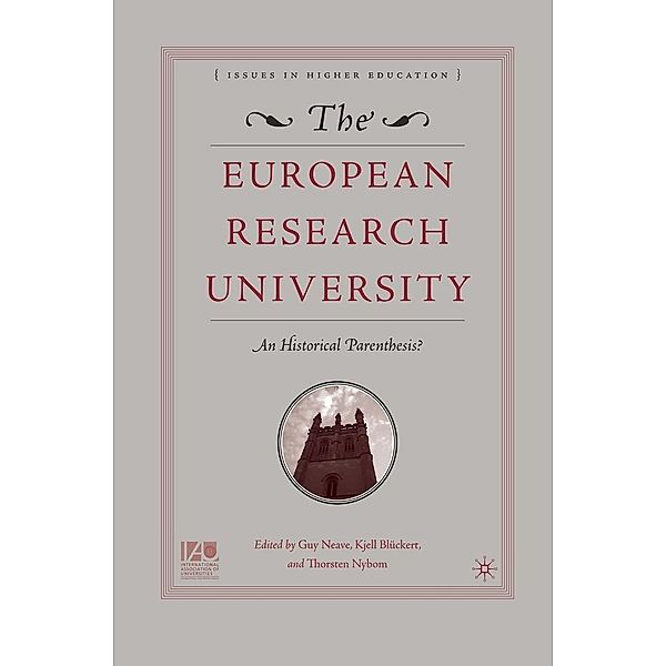 The European Research University / Issues in Higher Education, Guy Neave