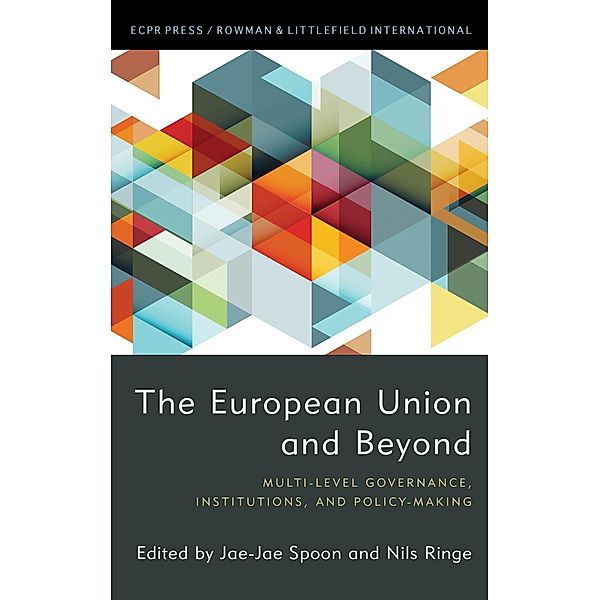 The European Union and Beyond / ECPR Press, Nils Ringe