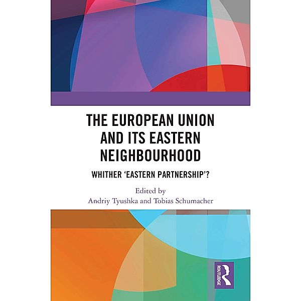 The European Union and Its Eastern Neighbourhood