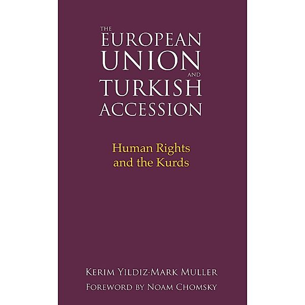 The European Union and Turkish Accession, Kerim Yildiz, Mark Muller