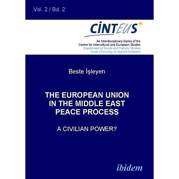 The European Union in the Middle East Peace Process, Beste Isleyen