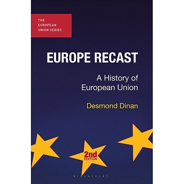 The European Union Series / Europe Recast, Desmond Dinan