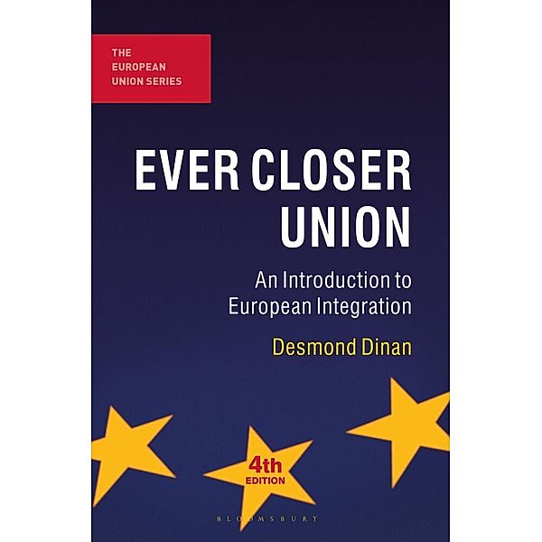 The European Union Series / Ever Closer Union, Desmond Dinan