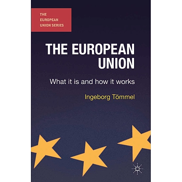 The European Union / The European Union Series, Ingeborg Toemmel