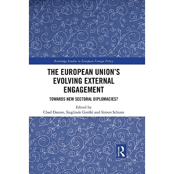 The European Union's Evolving External Engagement