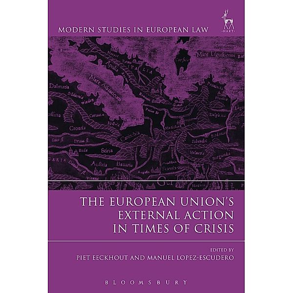 The European Union's External Action in Times of Crisis