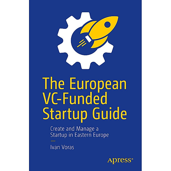 The European VC-Funded Startup Guide, Ivan Voras