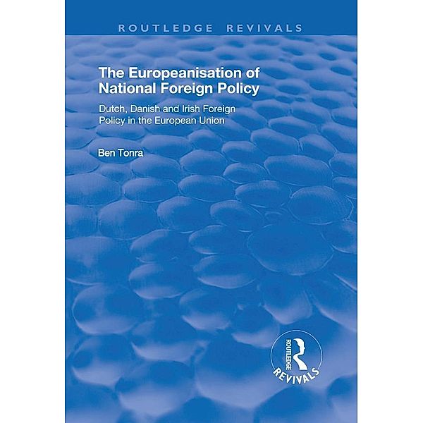 The Europeanisation of National Foreign Policy, Ben Tonra