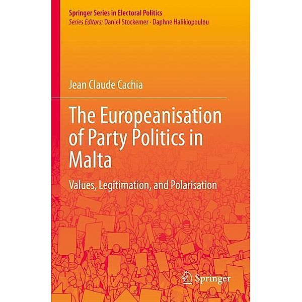 The Europeanisation of Party Politics in Malta, Jean Claude Cachia