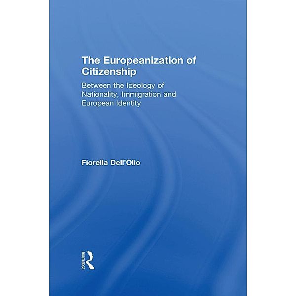 The Europeanization of Citizenship, Fiorella Dell'Olio
