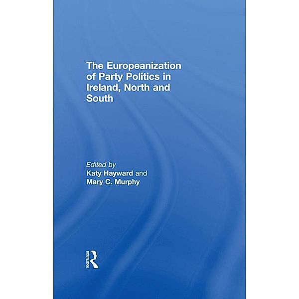 The Europeanization of Party Politics in Ireland, North and South