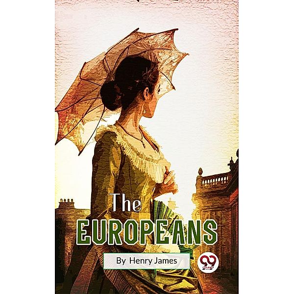 The Europeans, Henry James