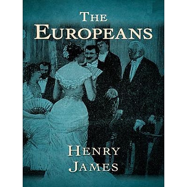 The Europeans / Vintage Books, Henry James