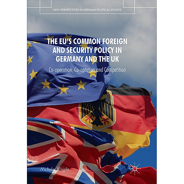 The EU's Common Foreign and Security Policy in Germany and the UK, Nicholas Wright