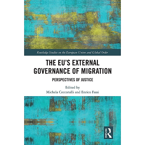 The EU's External Governance of Migration