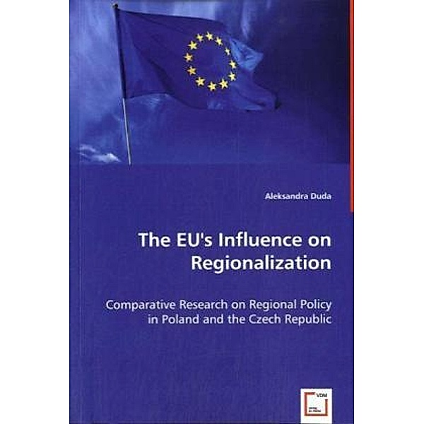 The EU`s Influence on Regionalization, Aleksandra Duda