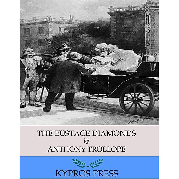 The Eustace Diamonds, Anthony Trollope