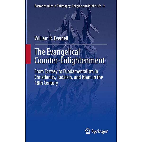 The Evangelical Counter-Enlightenment, William R. Everdell