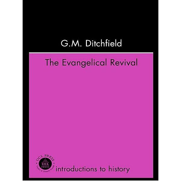 The Evangelical Revival, G. M. Ditchfield