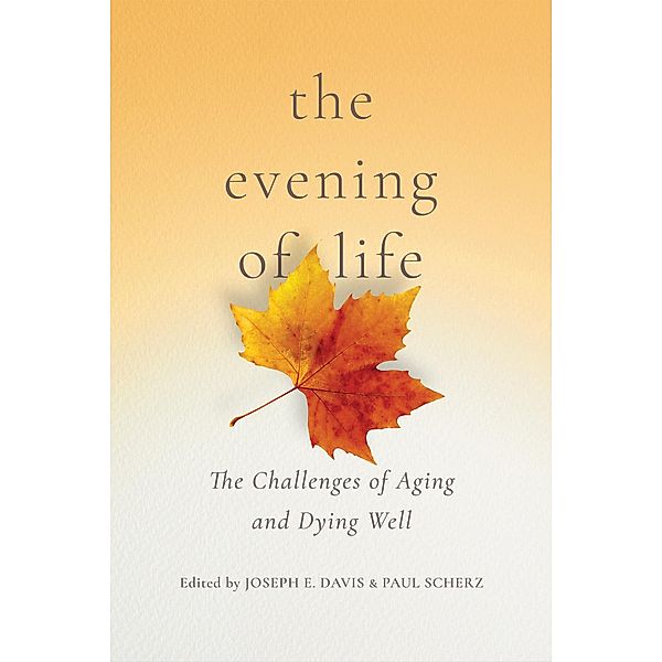 The Evening of Life