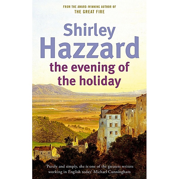 The Evening Of The Holiday, Shirley Hazzard
