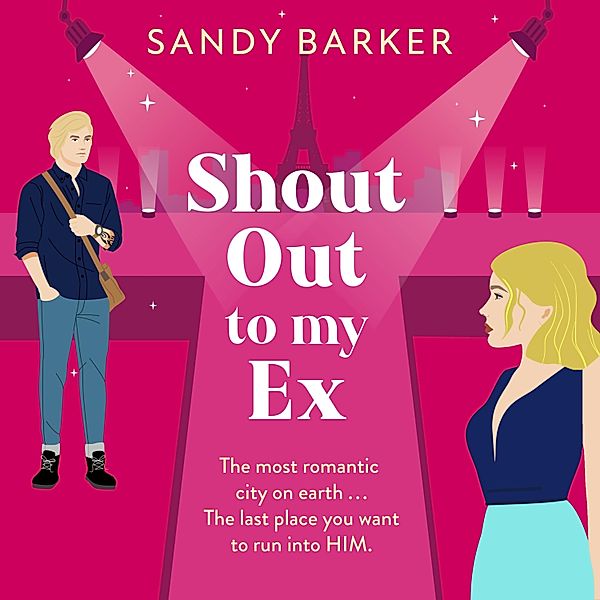 The Ever After Agency - 2 - Shout Out To My Ex, Sandy Barker