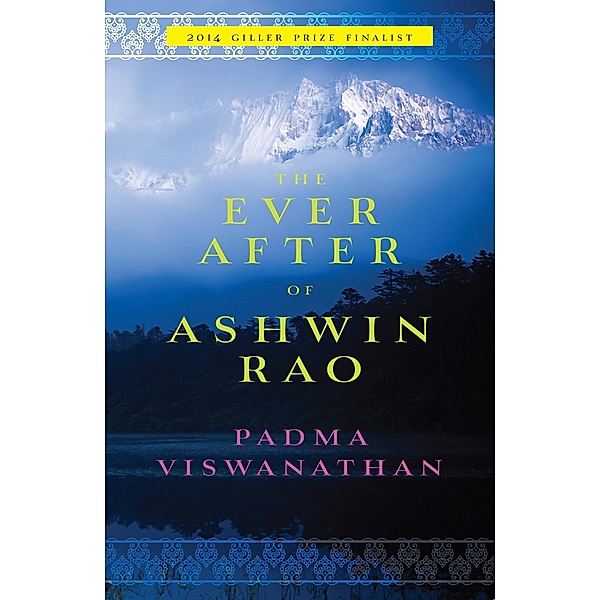 The Ever After of Ashwin Rao, Padma Viswanathan
