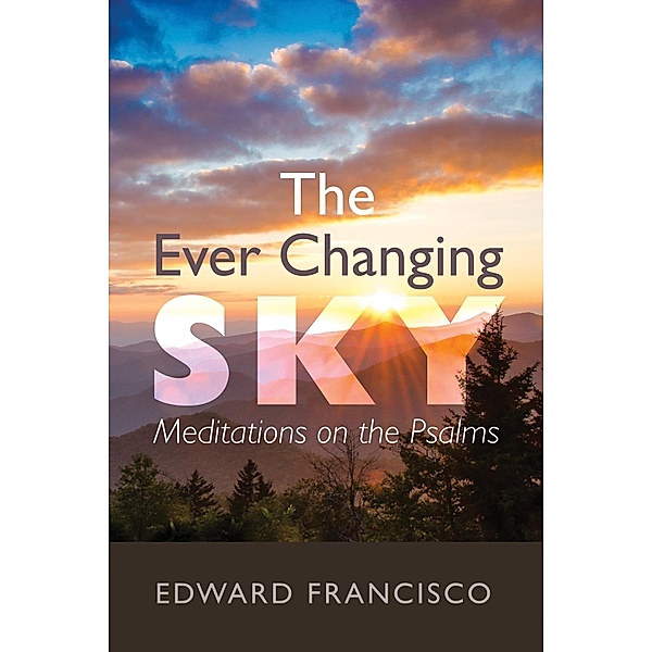 The Ever Changing Sky, Edward Francisco