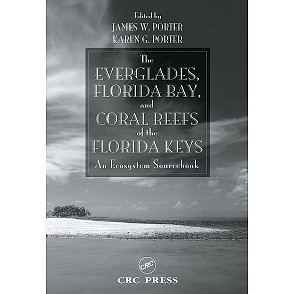 The Everglades, Florida Bay, and Coral Reefs of the Florida Keys