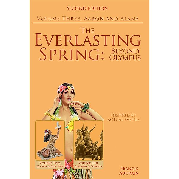 The Everlasting Spring: Beyond Olympus, Francis Audrain