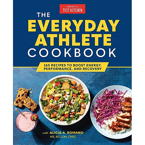 The Everyday Athlete Cookbook, America's Test Kitchen