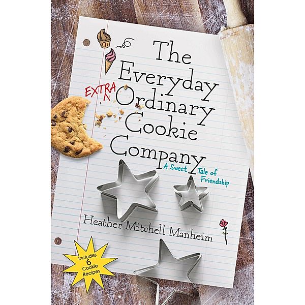 The Everyday Extraordinary Cookie Company, Heather Mitchell Manheim